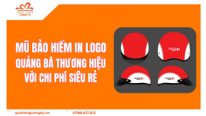 Mũ Bảo Hiểm In Logo - Quảng Bá Thương Hiệu Với Chi Phí Siêu Rẻ 
